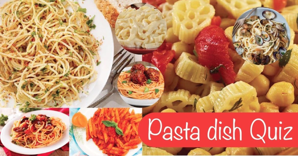 Quiz Pasta dish